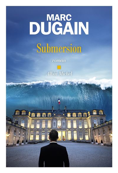 Submersion - Marc Dugain (2026)