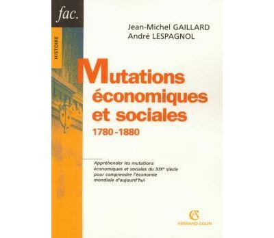 Mutations économiques et sociales - 1780-1880