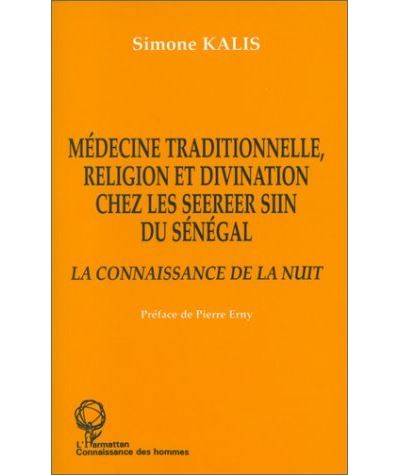 Medecine traditionnelle, religion et divination chez les See