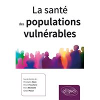 La santé des populations vulnérables