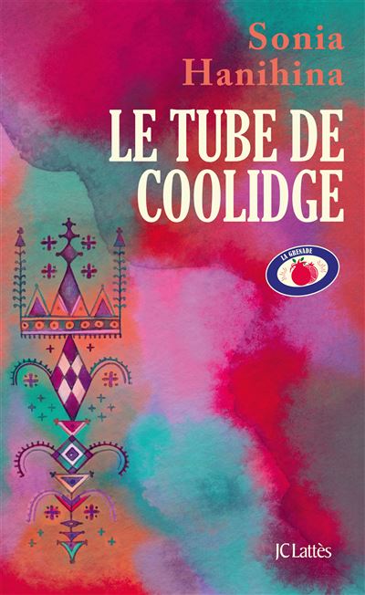 Le tube de Coolidge - Sonia Hanihina (2024)