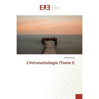 L'Intranatiologie (Tome I) - 1