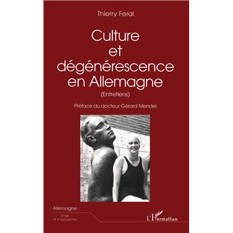 CULTURE ET DÉGÉNÉRESCENCE EN Allemagne - 1