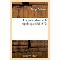 Les prétendants et la république. Numéro 9