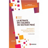 La retraite des salariés du secteur privé