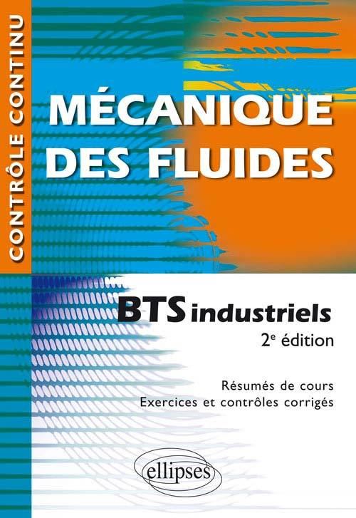 Mécanique des fluides - BTS industriels - Denis Picard - Ellipses - broché - Scolaire / Universitaire