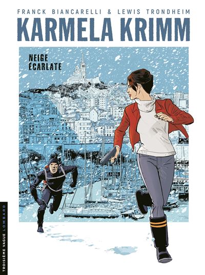 Karmela Krimm, Tome 2 : Neige écarlate