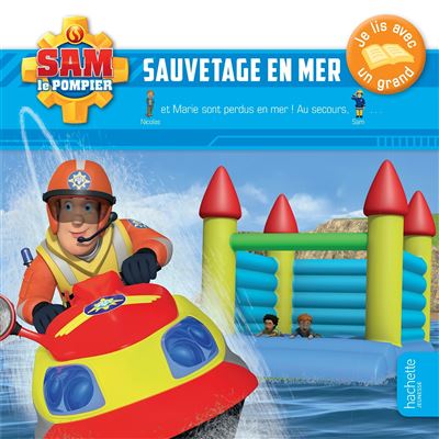 Sam le pompier- Je lis avec un grand- Sauvetage en mer -  Collectif - cartonné
