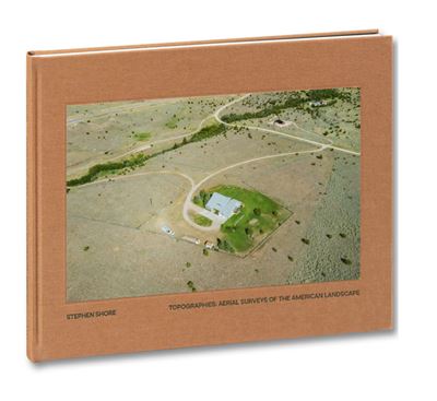 Topographies: Aerial Surveys of the American Landscape