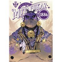Mutafukaz - Mutafukaz 1886 - Tome 1 - Amélie Hutt, Run