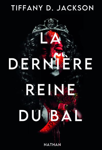 La dernière reine du bal - Tiffany D. Jackson (2024)