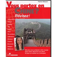 Vous partez en chine ?