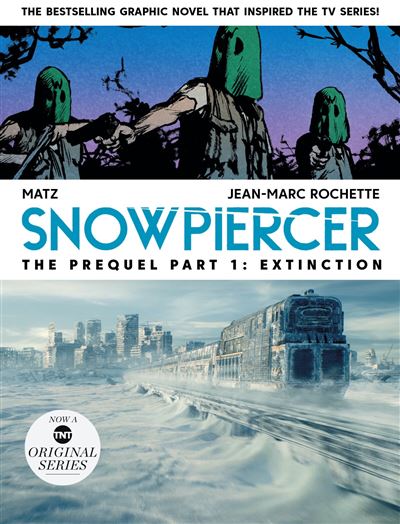 Snowpiercer prequel 01 extinction