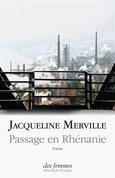 Passage en Rhénanie - Jacqueline Merville - Des Femmes - Antoinette Fouque - broché - Poésie