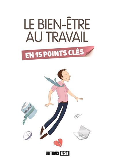 Bien-être au travail : notre guide complet