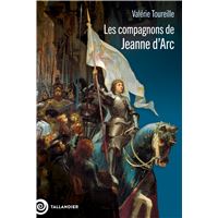 Les compagnons de Jeanne d'Arc