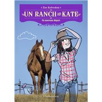 Un ranch pour Kate - Un nouveau départ Tome 1 : Un ranch pour Kate