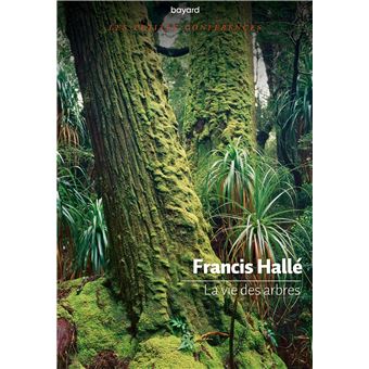 La vie des arbres - 1