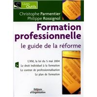 Formation professionnelle - le guide de la réforme