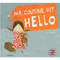Ma cousine dit hello