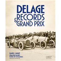 Delage - Records et Grand Prix