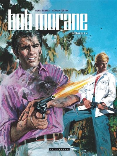 Intégrale Bob Morane nouvelle version - Tome 4