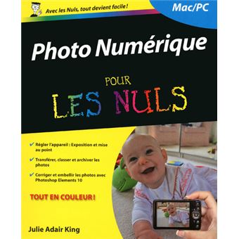Poche Pour Les Nuls : Photo numérique Pour les nuls - 13ed