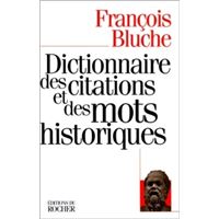 Dictionnaire des citations et des mots historiques