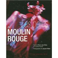 The Moulin Rouge: Pessis, Jacques, Crepineau, Jacques