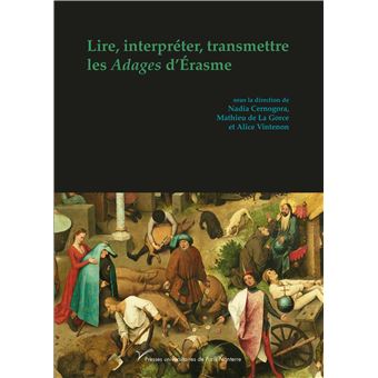 Lire, interpréter, transmettre les Adages d'Érasme - 1