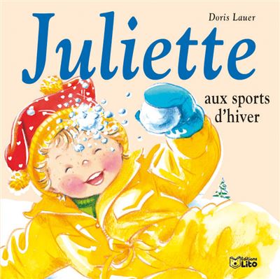 Juliette aux sports d hiver - Doris Lauer - cartonné