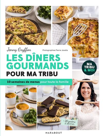 Couverture du livre Les dîners gourmands pour ma tribu, Jenny Gryffon, Marabout 2023