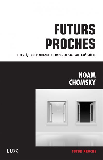 Futurs proches - Noam Chomsky - broché