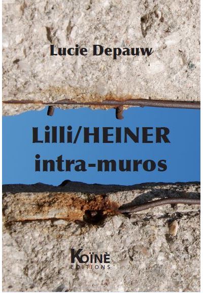 Lilli/ HEINER intra-muros