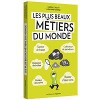 Les plus beaux métiers du monde