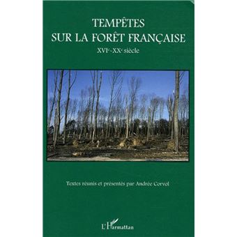 Tempêtes sur la forêt française - 1
