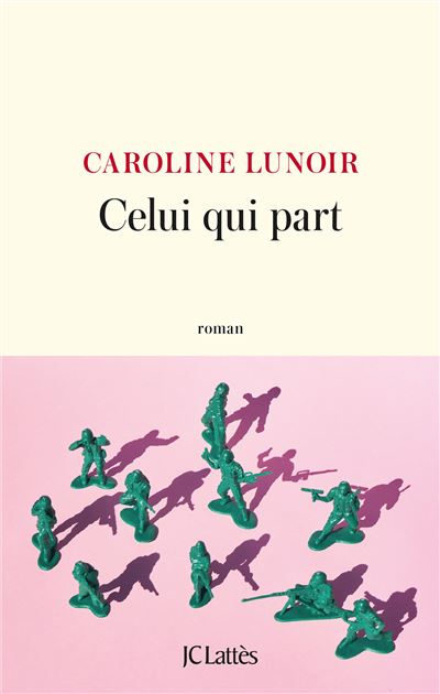Celui qui part - Caroline Lunoir (2026)