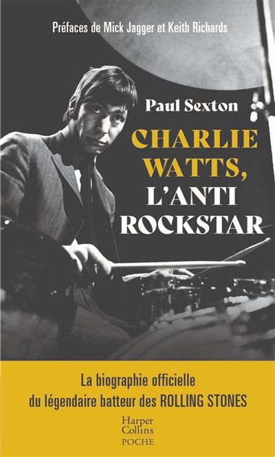 Charlie Watts, l'antirockstar La biographie officielle d