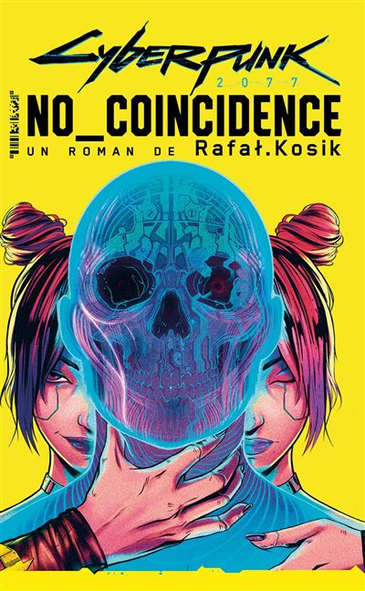 Cyberpunk No Coincidence (Nouvelle edition) - Rafal Kosik - 