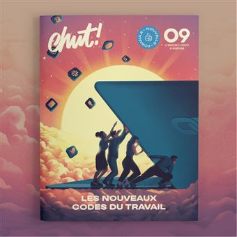 Chut! N°9 : Les nouveaux codes du travail - mars 2022 - 1