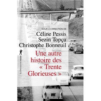 Une autre histoire des "Trente Glorieuses" - 1