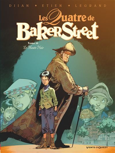 Les Quatre de Baker Street - Tome 10 - Le Musée Noir (2024)