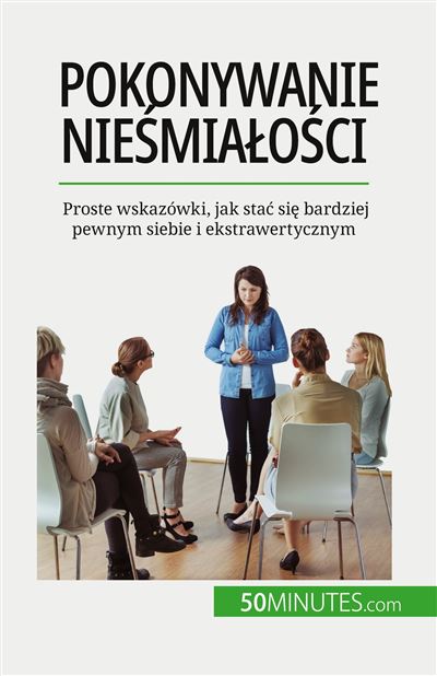 Pokonywanie nieśmiałości
