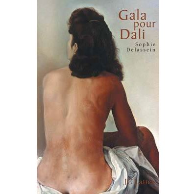 Gala pour Dali - Biographie d'un couple
