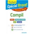 Spécial Brevet Compil de Fiches Épreuve écrite 1