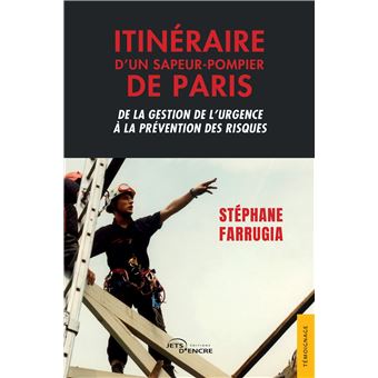 Itinéraire d'un sapeur-pompier de Paris - 1