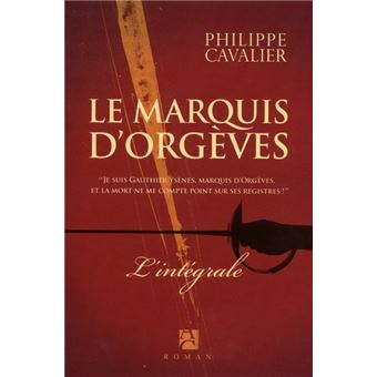 Le marquis d'Orgèves - Intégrale - 1