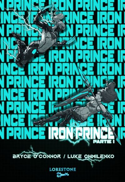 Iron Prince - Tome 1 - Partie 1  Une aventure de Progression