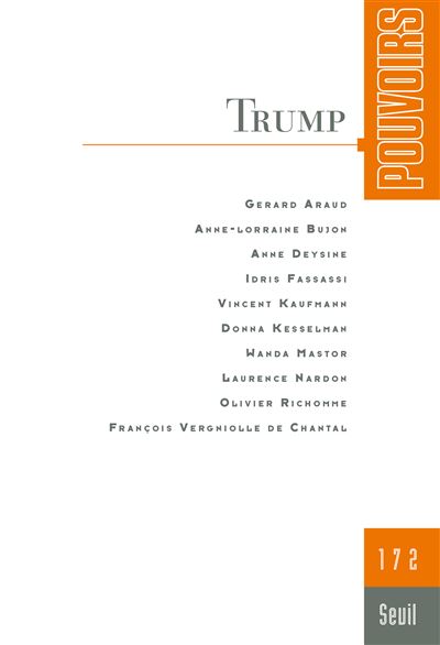 Pouvoirs, n°172. Trump
