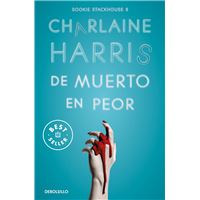 De muerto en peor (Sookie Stackhouse 8)